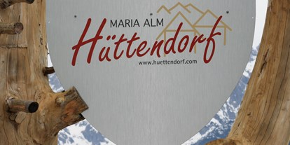Hüttendorf - Mallnitz - Hüttendorf Maria Alm